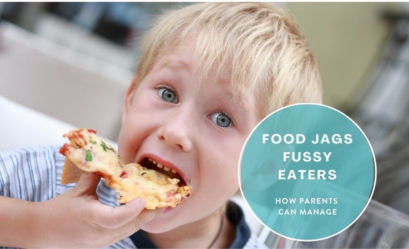 Food Jags in Fussy Eaters - How Parents Can Manage